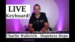 Charlie Walkrich - Hopeless Hope (Official Music Video)