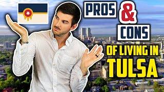 PROs and CON's of living In Tulsa Oklahoma