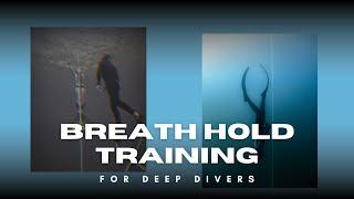 Breath Hold Training for Deeper Dives – Dry and wet apnea exercises