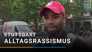 Alltagsrassismus in Stuttgart