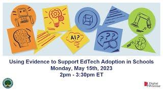 Using Evidence to Support EdTech Adoption in Schools