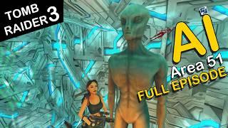 Self-Aware Lara Croft Plays Tomb Raider 3 - Level 7 - Area 51 - [FULL]