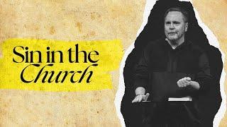 Sin In The Church | Brady Boyd | New Life Church