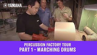 Yamaha Percussion Factory Tour - Part 1, Marching Drums