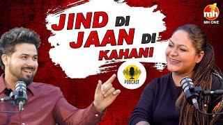 Jind | Sohne Di Pasand | Pyar Vich Mile Dhoke Ne Banaya Singer | Latest Podcast 2024 | MH ONE