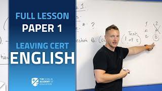 Leaving Cert English - Full Lesson On Paper 1