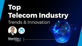 Top 10 Telecom Trends and Startups