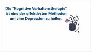 Depression verstehen und heilen Teil 5:  Die Kognitive Verhaltenstherapie.