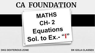 CA Foundation | Quadratic Equations | Exercise-I