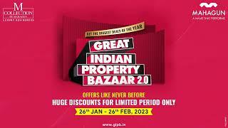 Mahagun India | Great India Property Bazaar – the biggest property sale of 2023 in Delhi-NCR