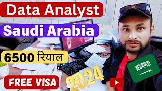 Data analyst or data scientist job in Saudi Arabia 2024 | duty | salary | work visa @noontravels