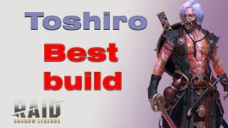 Toshiro the Bloody | Best Build & Guide | Raid Shadow Legends