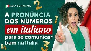 Como Pronunciar os Números em Italiano e Se Comunicar Bem na Itália