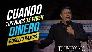 CHISTE ROGELIO RAMOS - CUANDO TUS HIJOS TE PIDEN COSAS