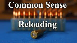 Precision reloading is easy.  YOU complicate it!