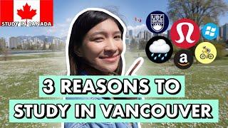 3 REASONS TO MOVE TO VANCOUVER 