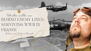 WWII Pilot Behind Enemy Lines | Historical Fiction Prompt For Kids