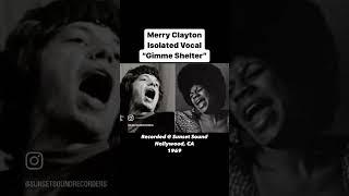 “Gimme Shelter” isolated vocal by Merry Clayton