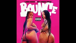 Ladii Rose Ft. Dej RoseGold "Bounce" (Official Audio)