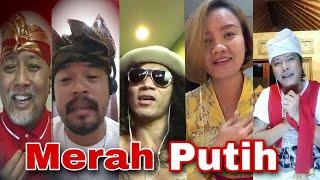 Merah Putih  Voc : All Artis  Cipt: Gede Darna