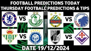 FOOTBALL PREDICTIONS TODAY 19/12/2024 | UEFA EUROPA CONFERENCE LEAGUE PREDICTIONS | BETTING TIPS