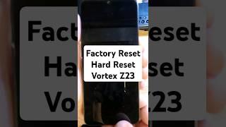 How to Factory Reset Hard Reset Vortex Z23 - This one is CRAZY ️Strobe Warning ️