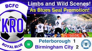 Birmingham City are BACK! Peterborough United v Birmingham City Post Match Reflection #274