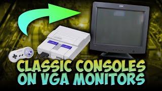 Classic Consoles on VGA Monitors