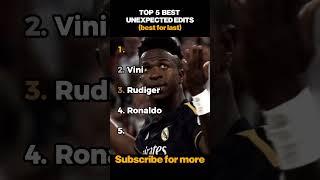 Top 5 unexpected edits  #shorts #unexpectededit #football #footballedits #viniciusjr
