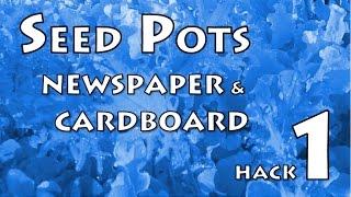 Vegetable Garden Hack #01 - Free Seed Pots
