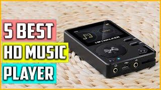 Top 5 Best HD Music Player Reviews 2023