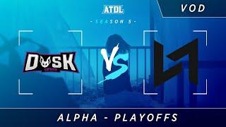 ATDL SEAson 5 - DsK vs LG-B - Alpha - Playoffs (VOD)