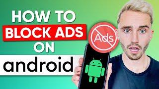 How to Block Ads on Android? -  Best Ad-blockers for Android 2024