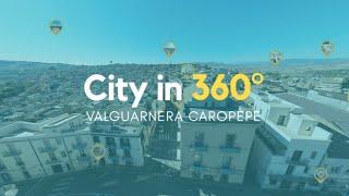 City in 360 - Valguarnera Caropepe - Video Presentazione progetto