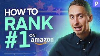 How to Rank #1 on Amazon - Top Strategies 2022 - Amazon PPC Ranking Strategy