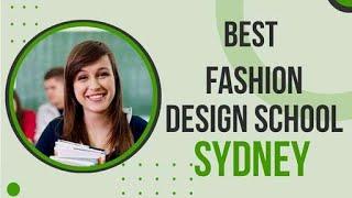 Fashion Design School in Sydney, Australia