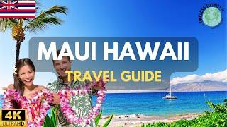 Maui Hawaii Travel Guide 2025 in 4K (Featuring Best Things To Do).