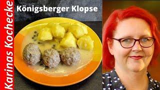 Königsberger Klopse wie früher bei Oma mit vielen Tipps zum guten Gelingen