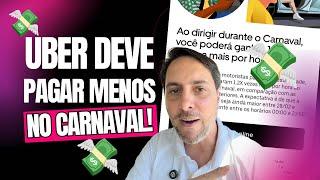  UBER PROMETE REMUNERAÇÃO BAIXA NO CARNAVAL: VEJA COMO NÃO PERDER DINHEIRO!