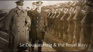 Sir Douglas Haig and the Royal Navy | Clive Harris