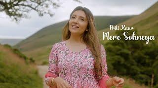 Mere Sohneya | Priti Kaur | New romantic song 2024