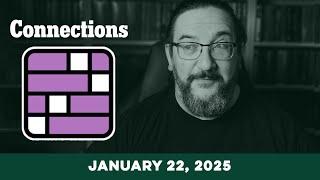 Doug Plays NYT Connections 1/22 (New York Times Puzzle Game)