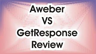 Aweber VS Getresponse Review – Which Is The Better Autoresponder?