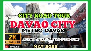 CITY ROAD TOUR: DAVAO CITY, METRO DAVAO- THE LARGEST CITY IN THE PHILIPPINES ( LAND AREA) | MAY 2023