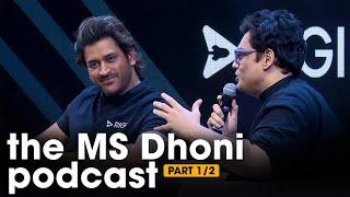 The MS Dhoni Podcast (Part 1)