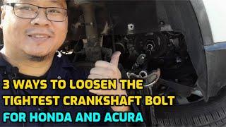 HOW TO REMOVE STUCK HONDA ACURA CRANKSHAFT BOLT THE EASY WAY