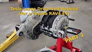 Tesla Large Drive Unit Rebuild (For a Toyota RAV4 EV) Part 1