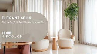 Elegant 4BHK Apartment Tour in Richmond Hiranandani, Mumbai | Interior Design by Hipcouch