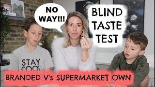 BLIND TASTE TEST - BRANDED V's SUPERMARKET OWN | KERRY WHELPDALE