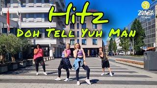 HITZ - Doh Tell Yuh Man | Zumba | Zumbafitness | Soca